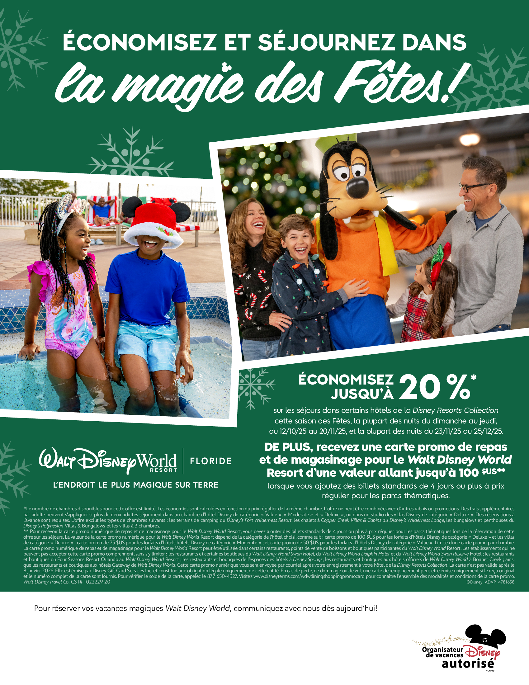 Walt Disney World Resort en Floride Économisez jusqu'à 20% sur les séjours dans certains hôtels Disney ce temps des fêtes avec vos Créateurs de Magie