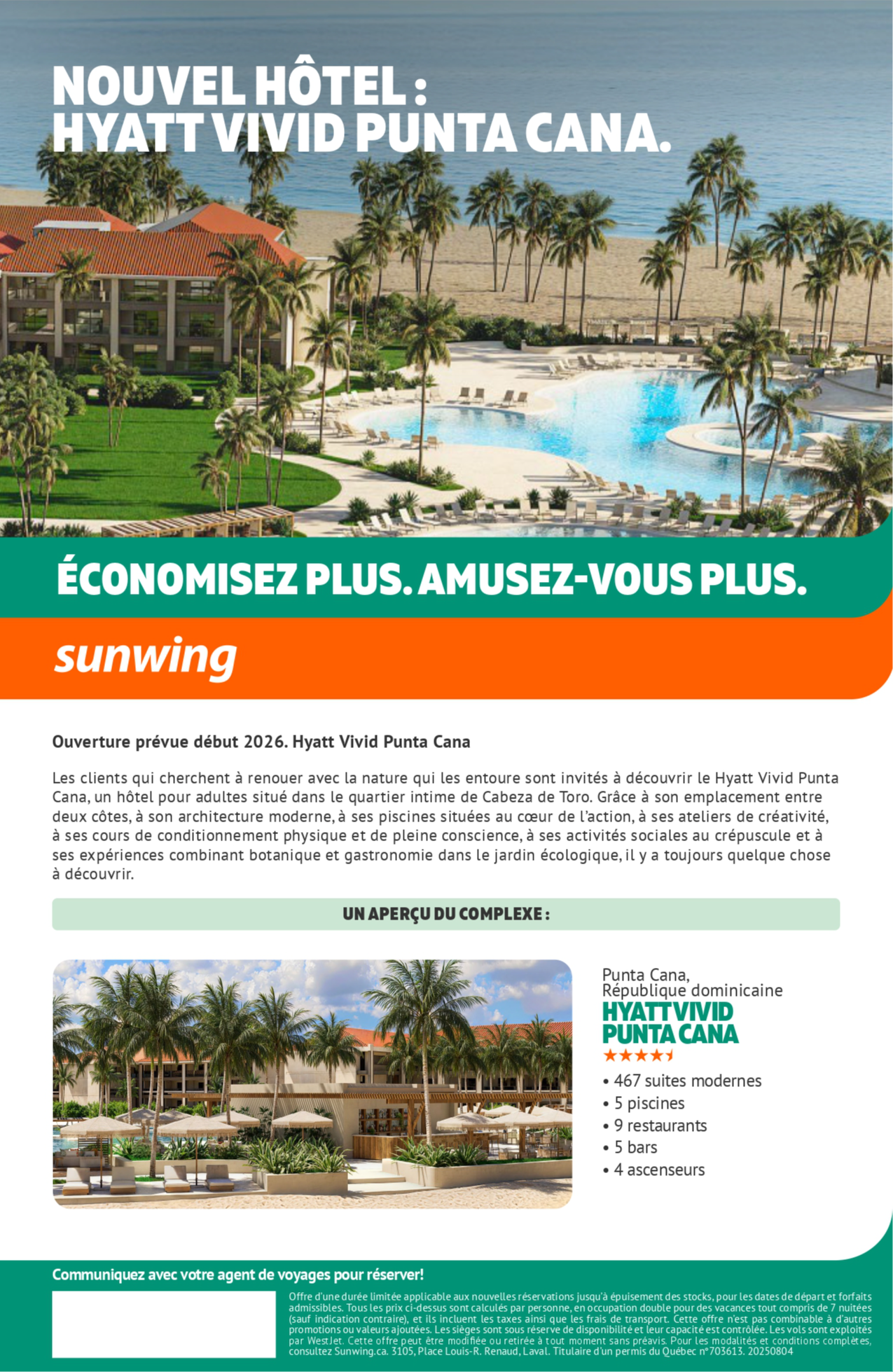 Promotion Vacances Sunwing Nouvel Hôtel : Hyatt Vivid Punta Cana avec Voyages Aqua Terra