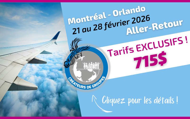 Tarif exclusif Voyages Aqua Terra vol aller-retour Montréal Orlando du 21 au 28 février 2026 Tarif exclusif Voyages Aqua Terra vol aller-retour Montréal Orlando du 21 au 28 février 2026