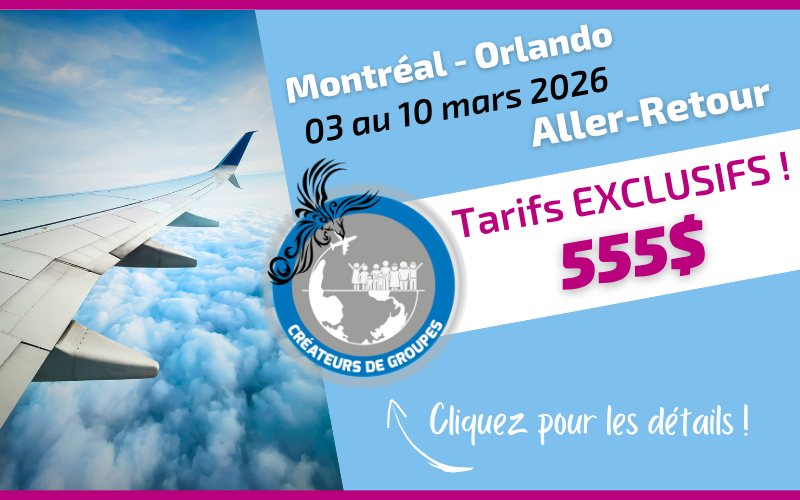 Tarif exclusif Voyages Aqua Terra vol aller-retour Montréal Orlando du 03 au 10 mars 2026 Tarif exclusif Voyages Aqua Terra vol aller-retour Montréal Orlando du 03 au 10 mars 2026